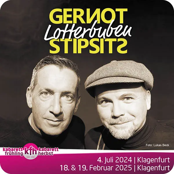 Kabarett mit Viktor Gernot und Thomas Stipsits - Lotterbuben live in Klagenfurt am 4. Juli 2024